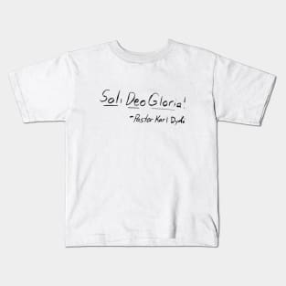 Soli Deo Gloria! Kids T-Shirt